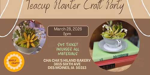 Teacup Planter Craft Party