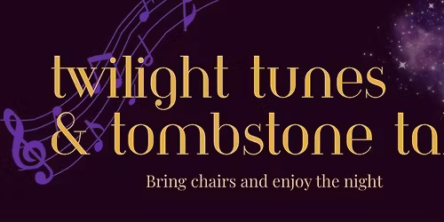 Twilight Tunes & Tombstone Tales