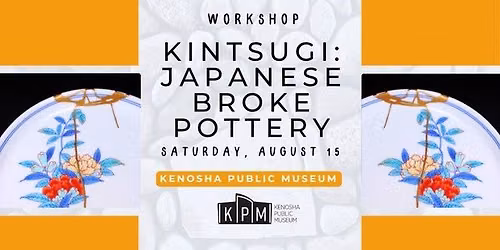 Workshop: Kintsugi: Japanese Broken Pottery