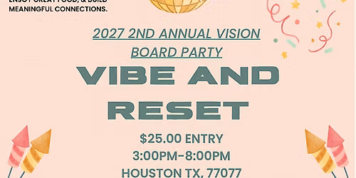 2nd Annual 2027 Vibe & Reset Vision Board Party