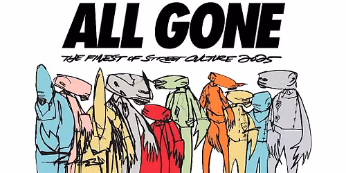 ALL GONE 2025 \u2013 The Finest of Street Culture lands in Naples