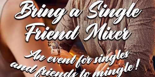 Bring a Single Friend Mixer
