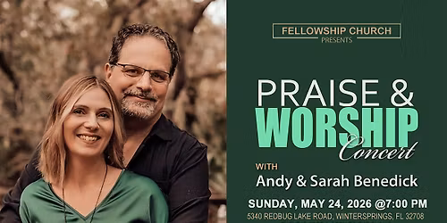 Praise & Worship Concert with Andy & Sarah Benedick
