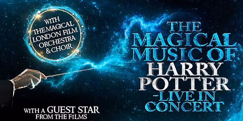 The Magical Music of Harry Potter at Alex Theatre - CA