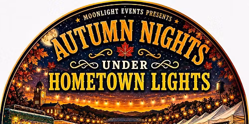 Autumn Nights under Hometown Lights