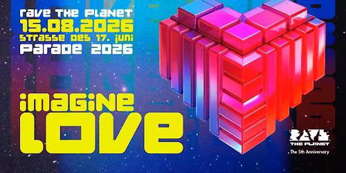 Rave The Planet Parade 2026 - IMAGINE LOVE