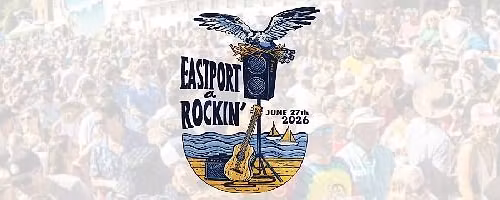 Eastport a Rockin' 2026
