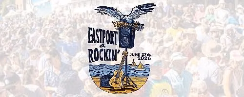 Eastport a Rockin' 2026