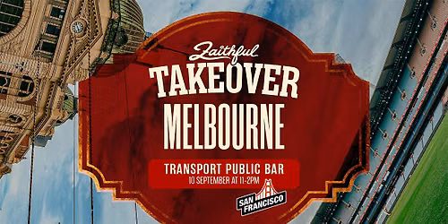 49ers Melbourne Faithful Takeover presented by San Francisco Travel