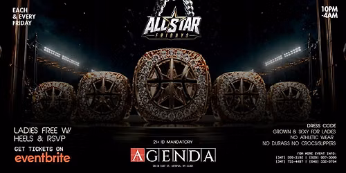 Friday October 2nd 2026 : All Star Fridays at Agenda Astoria
