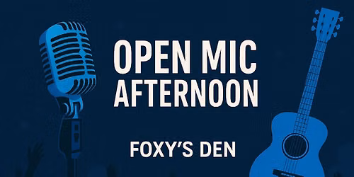 Open Mic Afternoon 