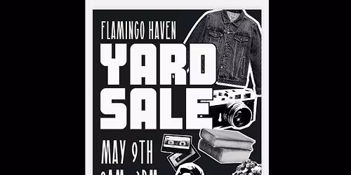 Flamingo Haven Spring Yard Sale