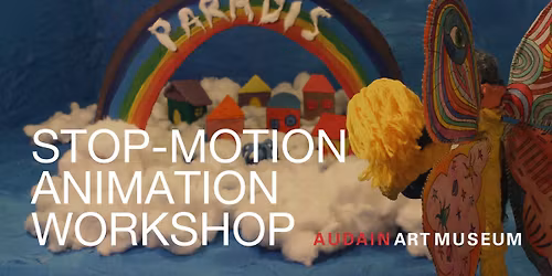 Advanced Stop-Motion Animation Workshop: Session 2