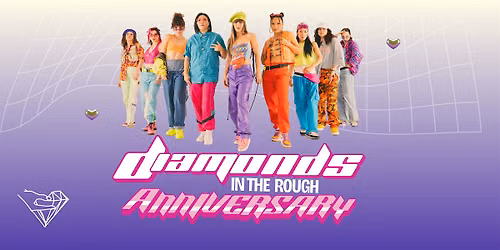 Diamonds In The Rough 17th Anniversary Battle, Party & Workshops