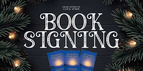 Book Signing! "The Vampires of York, Maine" by Jonathan Cook