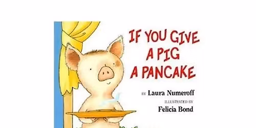 'If You Give a Pig a Pancake' Breakfast - Jan. 4