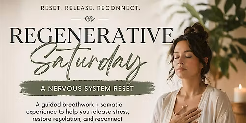 Regenerative Saturday: Nervous System Recalibration