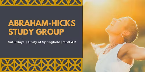 Explore the Law of Attraction with the Abe Group at Unity of Springfield