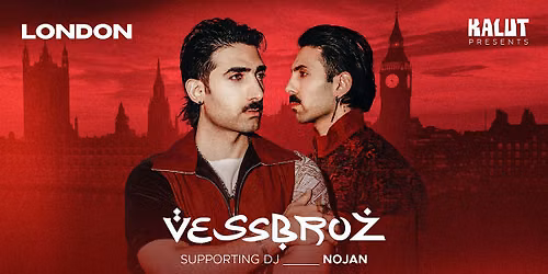 VESSBROZ Live in London | KALUT Persian House Experience