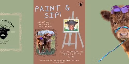 Paint N Sip with the Highland Cows!