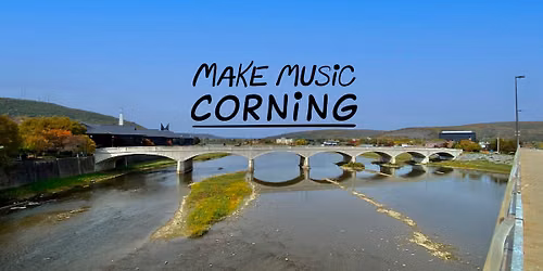 Make Music Day - Corning NY