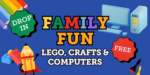 Family Fun with LEGO, Crafts and Computers at John Rodie Library