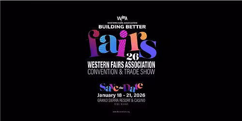 Western Fairs Association Convention and Trade Show