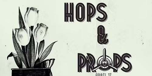 Hops and Props