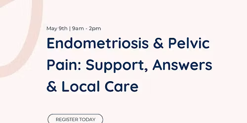 Endometriosis & Pelvic Pain: Support, Answers & Local Care