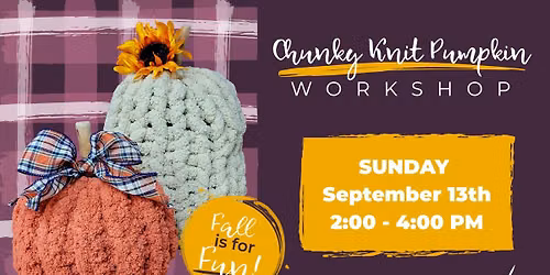 Add a Candle! | Chunky Knit Pumpkin Workshop