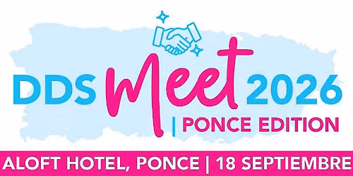 DDS Meet 2026 - PONCE EDITION