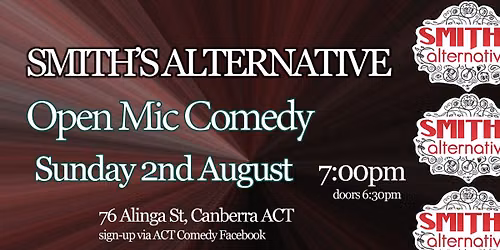 Smith's Open Mic Comedy - Sunday 2 August