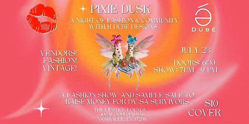 Pixie Dusk: A Fashion Show