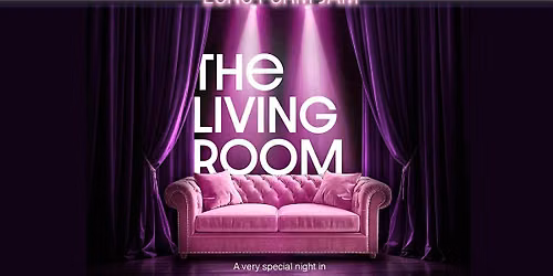 The Living Room: Longform Improv Jam \u2022 Ingl\u00e9s
