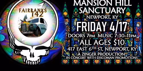 Fairbanks 142 - Grateful Dead Tribute @ Mansion Hill Sanctuary