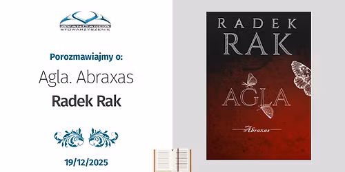 Porozmawiajmy o \u201eAgla. Abraxas\u201d Radka Raka \u2013 Poczytaj mi Avo #49