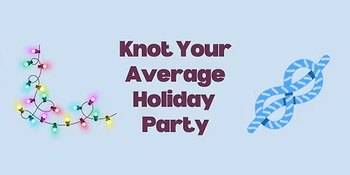 Knot Your Average Holiday Party