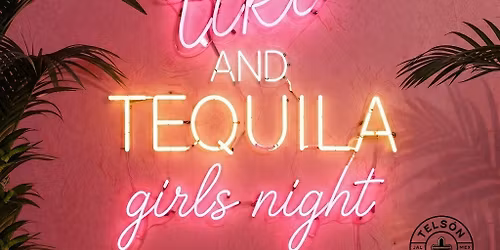 TIKI & TEQUILA GIRLS NIGHT