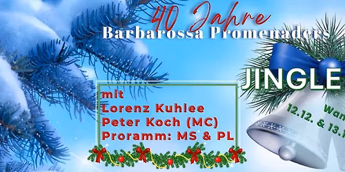 Jingle Bell Rock 2026 - 40 Jahre Barbarossa Promenaders