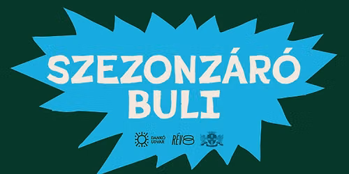 Szezonz\u00e1r\u00f3 buli a Dank\u00f3 udvarban