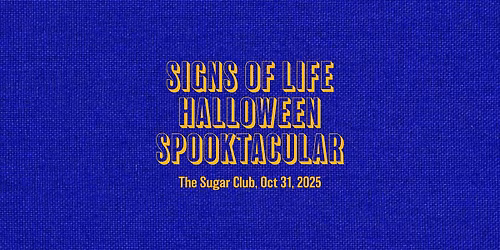 Signs of Life Halloween Spooktacular 2025