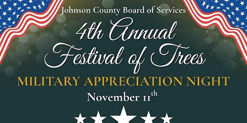 Festival of Trees - Military Appreciation Night