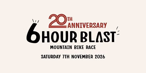 2026 6 Hour Blast - 20th Anniversary