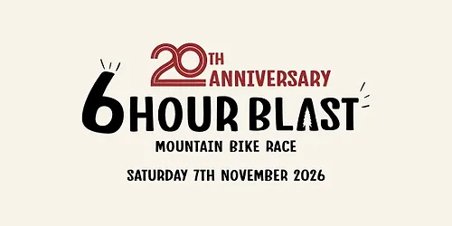 2026 6 Hour Blast - 20th Anniversary