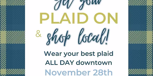 Plaid Friday in Downtown Holly