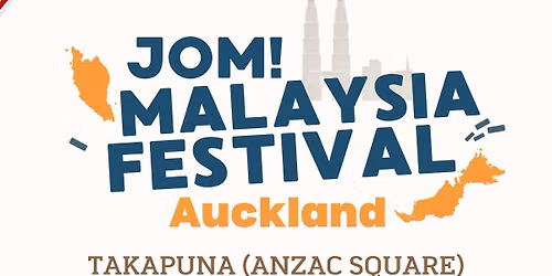 Jom! Malaysia Festival Auckland