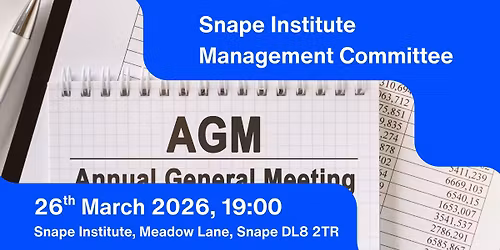 Snape Institute Management Committee Annual General Meeting