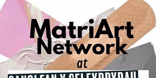 Making Art After Making Life: MatriArt at Aberystwyth Arts Centre