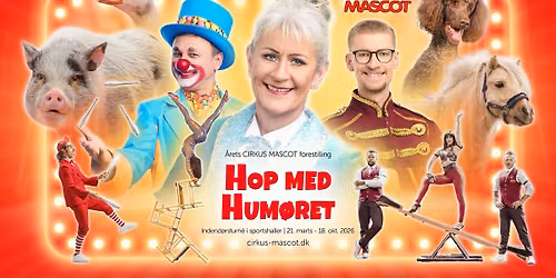 Cirkus Mascots \u201dHOP MED HUM\u00d8RET\u201d i Glamsbjerg