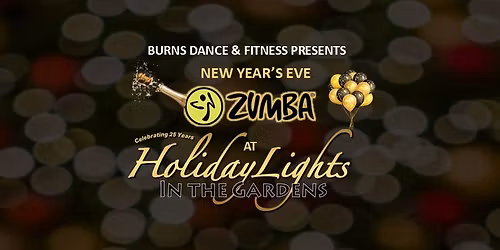 New Year's Eve Zumba\u00ae at Holiday Lights In The Gardens